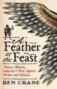 A Feather at the Feast