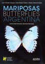Butterflies of Argentina: Identification Guide / Mariposas de Argentina: Guía de Identificación