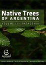 Native Trees of Argentina, Volume 2: Patagonia