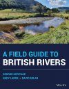 A Field Guide to British Rivers