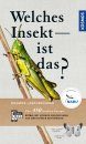 Welches Insekt ist das? [Which Insect is That?]