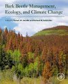 Bark Beetle Management, Ecology, and Climate Change