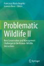 Problematic Wildlife II