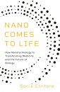 Nano Comes to Life