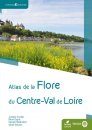 Atlas de la Flore du Centre-Val de Loire [Atlas of the Flora of Centre-Val de Loire]