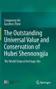 The Outstanding Universal Value and Conservation of Hubei Shennongjia