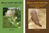 Micro-Moth Field Tips + Micro-Moth Field Tips, Volume 2