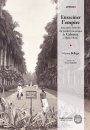 Enraciner l’Empire: Une Autre Histoire du Jardin Botanique de Calcutta (1860-1910) [Grounding the Empire: Another Story of the Calcutta Botanical Garden (1860-1910)]