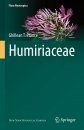 Flora Neotropica, Volume 123: Humiriaceae