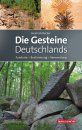 Die Gesteine Deutschlands: Fundorte – Bestimmung – Verwendung [The Rocks of Germany: Locations – Identification – Use]
