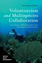 Voluntourism and Multispecies Collaboration