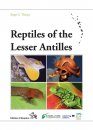 Reptiles of the Lesser Antilles