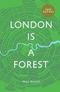 London is a Forest