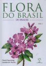 Flora do Brasil em Imagens, Volume 1 [The Flora of Brazil in Images, Volume 1]