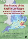 The Shaping of the English Landscape