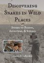 Discovering Snakes in Wild Places