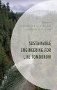 Sustainable Engineering for Life Tomorrow