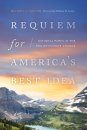 Requiem for America's Best Idea