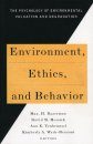 Environment, Ethics, and Behavior
