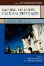 Natural Disasters, Cultural Responses