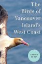 The Birds of Vancouver Island's West Coast