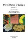 Synopsis Fungorum, Volume 37: Poroid Fungi of Europe