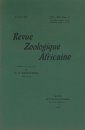 Revue de Zoologie et de Botanique Africaines, Volume 14 & Bulletin CZC Volume 3 (3-Volume Set)