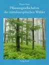Pflanzengesellschaften der Mitteleuropäischen Wälder [Plant Communities of Central European Forests]