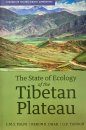The State of Ecology of the Tibetan Plateau