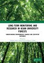 Long-Term Monitoring and Research in Asian University Forests