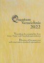 Quantum Verzeichnis 2022: Directory of European Zoos and Conservation Orientated Organisations / Verzeichnis der Europäischen Zoos, Arten-, Natur- und Tierschutzorganisationen [German]