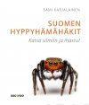 Suomen Hyppyhämähäkit: Katso Silmiin ja Ihastu! [Finnish Jumping Spiders: Look into Their Eyes and Be Amazed!]