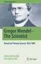 Gregor Mendel - The Scientist