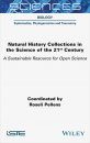 Natural History Collections in the Science of the 21st Century