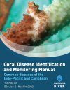 Coral Disease Identification and Monitoring Manual