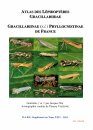 Atlas des Lépidoptères Gracillaridae Gracillariinae (s.l.) – Phyllocnistinae de France [Atlas of Lepidopteran Gracillariinae (s.l.) – Phyllocnistinae (Gracillaridae) of France]