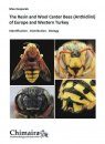 The Resin and Wool Carder Bees (Anthidiini) of Europe and Western Turkey