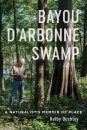 Bayou D'Arbonne Swamp