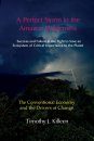 A Perfect Storm in the Amazon, Volume 1 – Success and Failure in the Fight to Save an Ecosystem of Critical Importance to the Planet