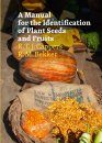 A Manual for the Identification of Plant Seeds and Fruits