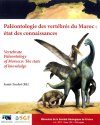 Paléontologie des Vertébrés du Maroc: État des Connaissances [Vertebrate Palaeontology of Morrocco: The State of Knowledge]