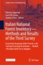 Italian National Forest Inventory: Methods and Results of the Third Survey / Inventario Nazionale delle Foreste e dei Serbatoi Forestali di Carbonio: Metodi e Risultati della Terza Indagine