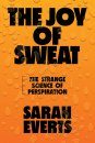 The Joy of Sweat