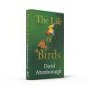 The Life of Birds