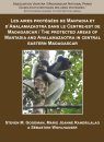 The Protected Areas of Mantadia and Analamazaotra in Central Eastern Madagascar /  Les Aires Protégées de Mantadia et d’Analamazaotra dans le Centre-Est de Madagascar