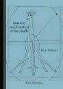 Anatomy and Evolution of the Giraffe