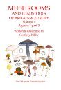 Mushrooms and Toadstools of Britain & Europe, Volume 4