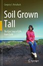 Soil Grown Tall