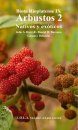 Biota Rioplatense, Volume 9: Arbustos 2: Nativos y Exóticos [Trees, Part 2: Native & Exotic]