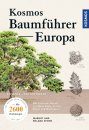 Kosmos-Baumführer Europa: 680 Bäume, 2600 Zeichnungen [Kosmos Tree Guide of Europe: 680 Trees, 2600 Illustrations]